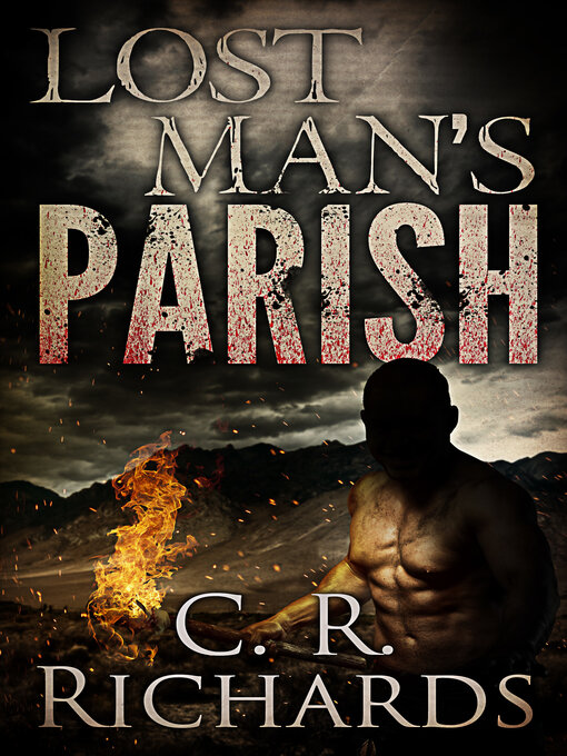 Title details for Lost Man's Parish by C R Richards - Available